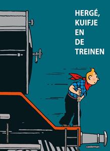 Casterman Hergé, Kuifje en de treinen -   (ISBN: 9789030371267)
