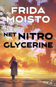 Frida Moisto Net nitroglycerine -   (ISBN: 9789492750143)