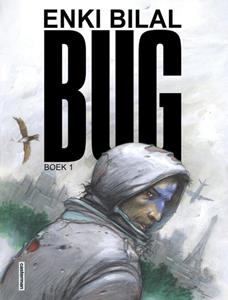 Enki Bilal Bug -   (ISBN: 9789030372684)