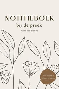 Anna van Rumpt Notitieboek bij de preek -   (ISBN: 9789492831941)