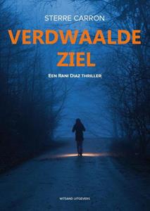 Sterre Carron Verdwaalde ziel -   (ISBN: 9789492934949)