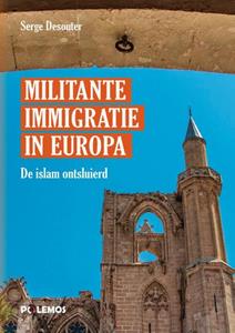 Serge Desouter, Serge DHR Desouter Militante immigratie in Europa -   (ISBN: 9789493005129)