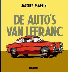 Jacques Martin De auto's van Lefranc -   (ISBN: 9789030377740)