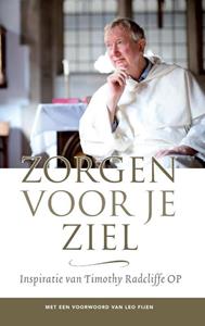 Timothy Radcliffe Zorgen voor je ziel -   (ISBN: 9789493161023)