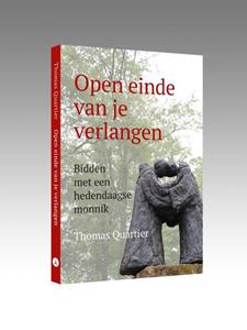 Thomas Quartier Open einde van je verlangen -   (ISBN: 9789493161337)