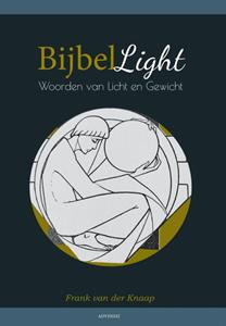 Frank van der Knaap Bijbel light -   (ISBN: 9789493161788)