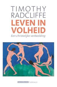 Timothy Radcliffe Leven in volheid -   (ISBN: 9789493220102)
