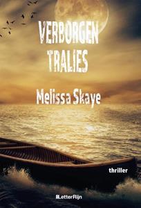 Melissa Skaye Verborgen tralies -   (ISBN: 9789493192485)