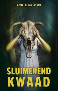 Ronald van Assen Sluimerend kwaad -   (ISBN: 9789493233447)