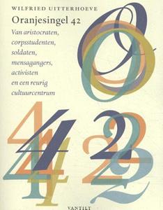 Wilfried Uitterhoeve Oranjesingel 42 -   (ISBN: 9789460044335)