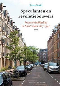 Rens Smid Speculanten en revolutiebouwers -   (ISBN: 9789460044595)