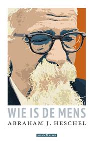 Abraham Joshua Heschel Wie is de mens -   (ISBN: 9789493220300)