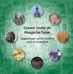 Andjelko Pavlović Graven onder de Haagsche toren -   (ISBN: 9789460101045)
