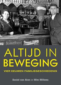 Daniel van Aken, Wim Willems Altijd in beweging -   (ISBN: 9789460101069)