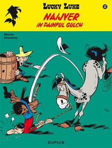 René Goscinny Naijver in painful Gulch -   (ISBN: 9789031434886)