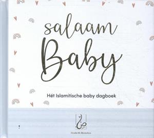 Hadieth Benelux Salaam Baby -   (ISBN: 9789493281349)