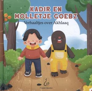 Christa Krommenhoek Kadir en molletje Goebz -   (ISBN: 9789493281530)