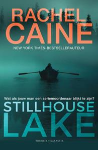 Rachel Caine Stillhouse Lake -   (ISBN: 9789045216157)