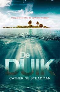 Catherine Steadman De duik -   (ISBN: 9789045216331)