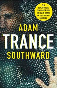 Adam Southward Trance -   (ISBN: 9789045216478)