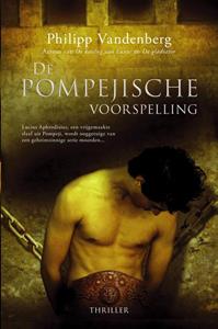 Philipp Vandenberg De Pompejische voorspelling -   (ISBN: 9789045216584)