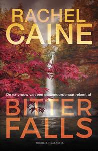 Rachel Caine Bitter Falls -   (ISBN: 9789045216898)