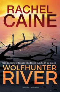 Rachel Caine Wolfhunter River -   (ISBN: 9789045217086)