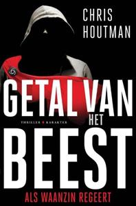 Chris Houtman Getal van het beest -   (ISBN: 9789045217611)