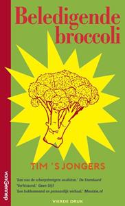 Tim 's Jongers Beledigende Broccoli -   (ISBN: 9789461645623)