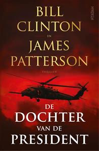 Bill Clinton, James Patterson De dochter van de President -   (ISBN: 9789046828557)