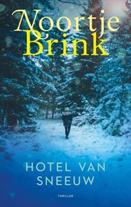 Noortje Brink Hotel van sneeuw -   (ISBN: 9789047205319)