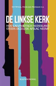 Henk-Jan Prosman, Syp Wynia De linkse kerk -   (ISBN: 9789461853226)