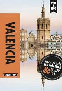 Wat & Hoe Stedentrip Valencia -   (ISBN: 9789021575117)