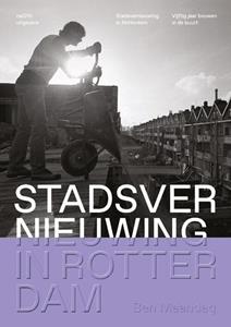 Ben Maandag Stadsvernieuwing in Rotterdam -   (ISBN: 9789462085350)
