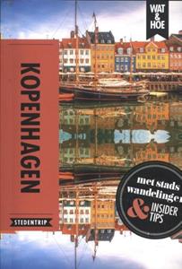Wat & Hoe Stedentrip Kopenhagen -   (ISBN: 9789021595498)