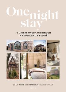 Amanda Romijn, Chantal Roskam, Liz Lommerse One Night Stay -   (ISBN: 9789021599830)