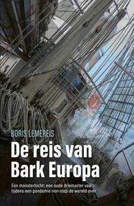 Boris Lemereis De reis van bark Europa -   (ISBN: 9789024593583)