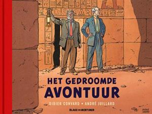 Didier Convard Het gedroomde avontuur -   (ISBN: 9789067370998)
