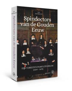 Jan Haverkate Spindoctors van de Gouden Eeuw -   (ISBN: 9789462494428)