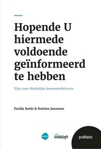 Farida Barki, Katrien Janssens Hopende U hiermede voldoende geïnformeerd te hebben -   (ISBN: 9782509040626)