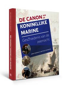 Anne Doedens, Matthieu J.M. Borsboom De Canon van de Koninklijke Marine -   (ISBN: 9789462494879)