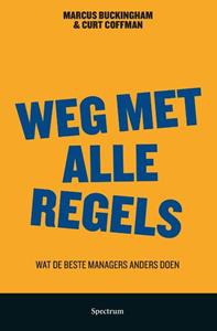 Marcus Buckingham Weg met alle regels -   (ISBN: 9789000373406)