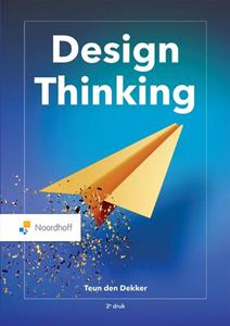 Teun den Dekker Design Thinking -   (ISBN: 9789001078270)