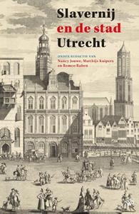 Walburgpers Algemeen Slavernij en de stad Utrecht -   (ISBN: 9789462497689)