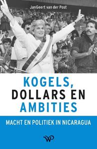 Jangeert van der Post Kogels, dollars en ambities -   (ISBN: 9789462497849)