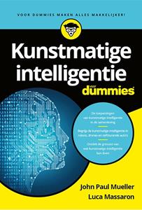 John Paul Mueller, Luca Massaron Kunstmatige Intelligentie voor Dummies -   (ISBN: 9789045356303)