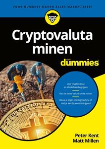 Matt Millen, Peter Kent Cryptovaluta minen voor Dummies -   (ISBN: 9789045358390)