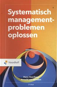 Arnold van Winden, Hans Heerkens Systematisch managementproblemen oplossen -   (ISBN: 9789001299781)