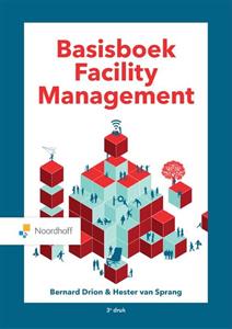Bernhard Drion, Hester van Sprang Basisboek Facility Management -   (ISBN: 9789001575199)