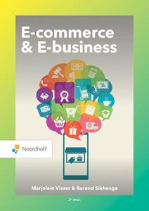 Berend Sikkenga, Marjolein Visser E-commerce & E-business -   (ISBN: 9789001593513)